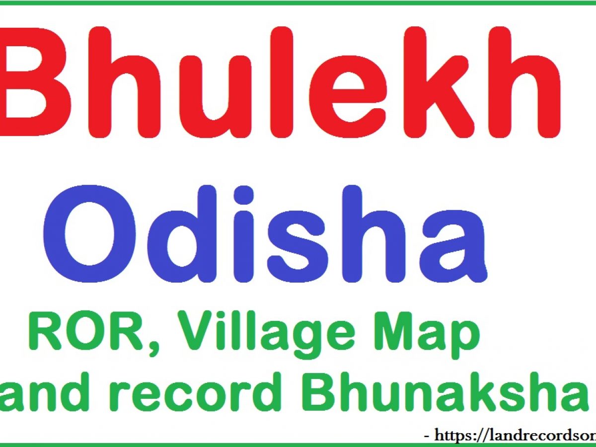 Revenue Map Online Odisha Bhulekh Odisha: Map, Ror, Bhu Naksha Land Records Bhulekh.ori.nic.in